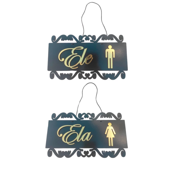 Kit com 02 Placas de Sinalização Banheiro Masculino(Ele) e Feminino(Ela)- Já com cordão